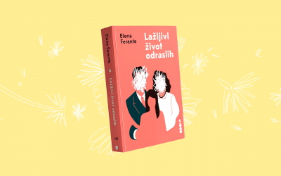 Lažljivi život odraslih: o dva različita odrastanja jedne devojčice