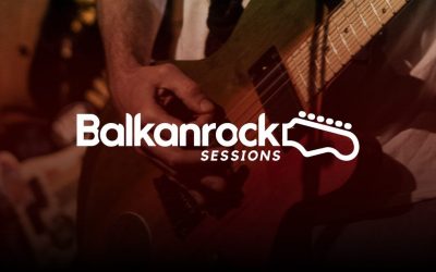 Balkanrock Sessions – novo mesto za ljubitelje muzike