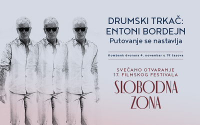 Drumski trkač: Entoni Bordejn svečano otvara 17. Slobodnu zonu