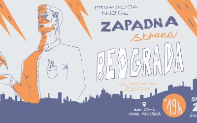 Promocija knjige Vladana Zeca – Zapadna strana Beograda