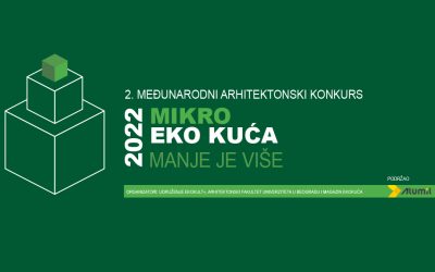 Raspisan drugi Međunarodni arhitektonski konkurs za mlade arhitekte – Mikro eko kuća 2022