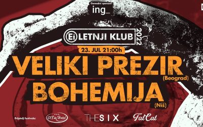 Veliki Prezir i Bohemija ove subote u Ei Letnjem Klubu