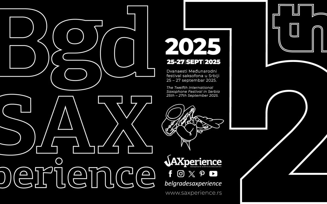 Belgrade Saxperience – 12. Međunarodnog festivala saksofona