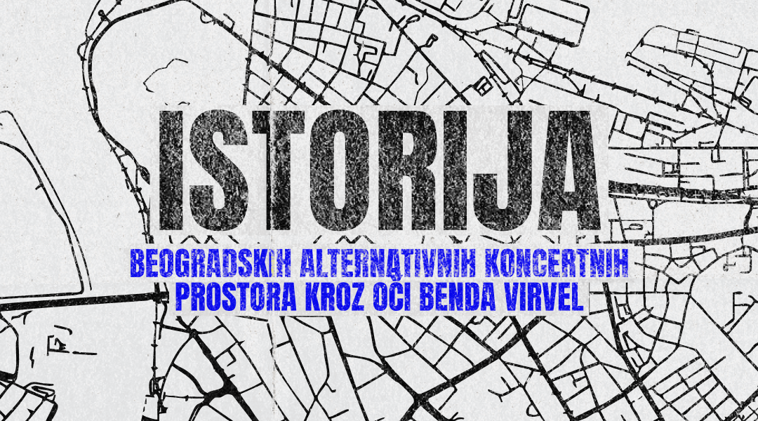 Istorija beogradskih alternativnih koncertnih prostora